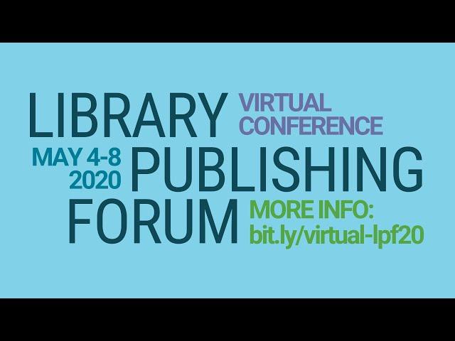 LPForum 2020: Mapping Libraries and Open Access Publishing in the Liberal Arts at Amherst College