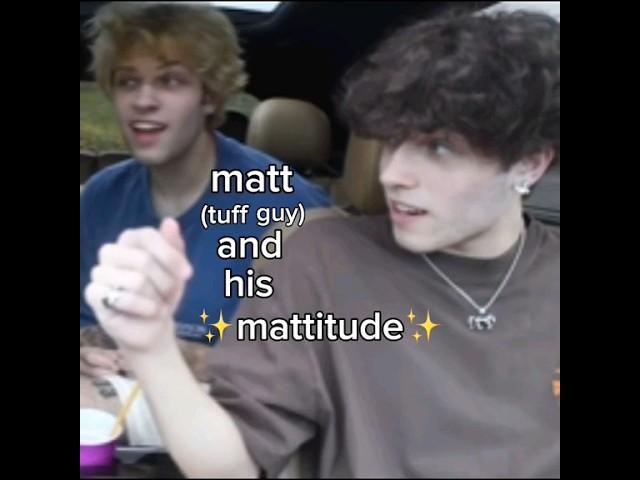 Matt (tuff guy) and his mattitude pt.1 #sturniolotriplets #mattsturniolo #matt #sturniolo #matthew