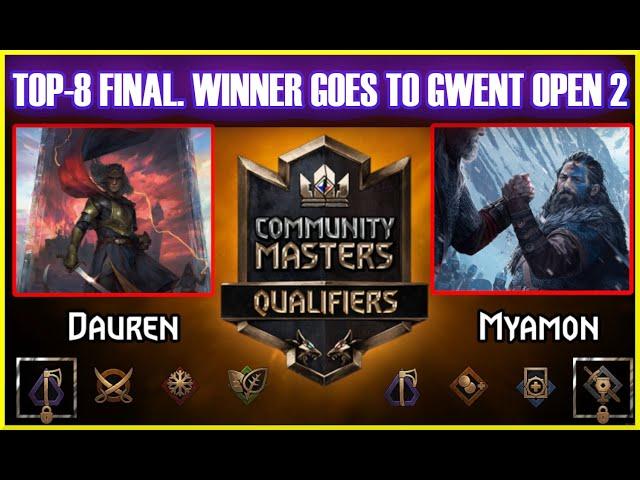 FINAL TIME! Who goes to GWENT OPEN 2? | Myamon vs Dauren