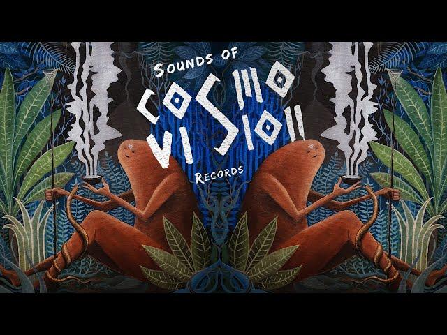 Sounds of Cosmovision Records (Mixed by Samaya) {Folktronica / Tribal Downtempo}