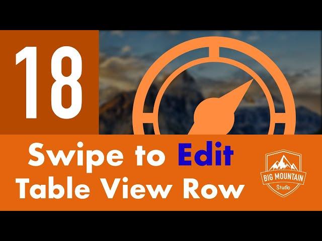 Swipe to Edit Table View Row - Part 18 - Itinerary App (iOS, Xcode 10, Swift 4.2)