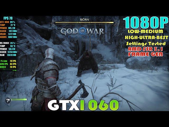 GTX 1060 ~ God of War Ragnarok PC Performance Test | 1080P LOW To ULTRA & BEST Settings | FSR 3 - FG