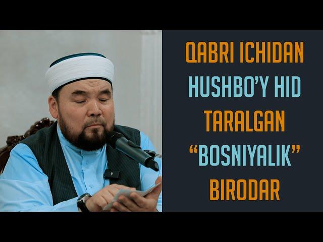 Qur'on o'qishni bilmagan Bo'sniyalik birodar voqeasi