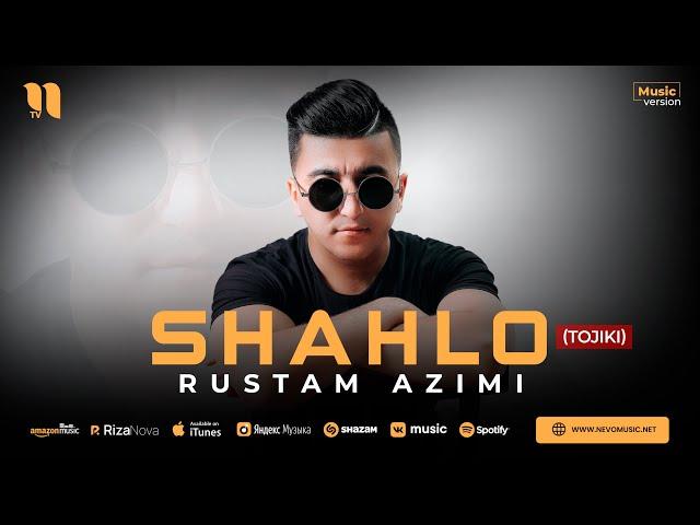 Rustam Azimi - Shahlo (Tojiki)