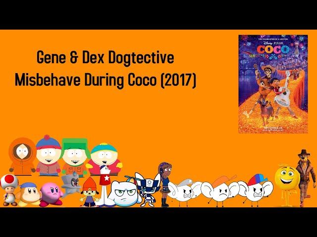 KCPA Movie: Gene and Dex Dogtective Misbehave During Coco (EXTENDED CUT)