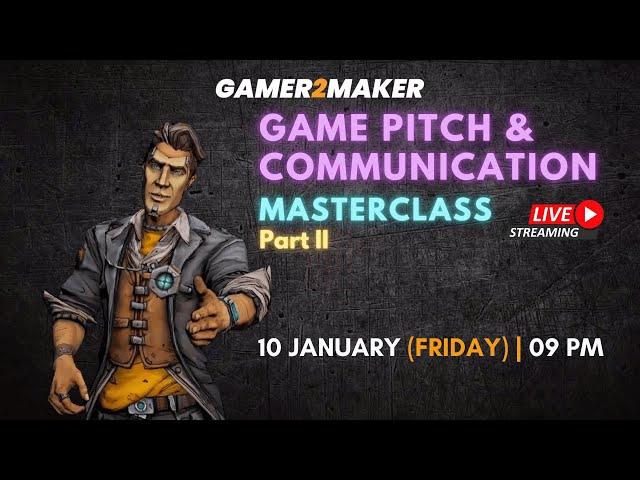 Game Pitch and Communication | Part 2