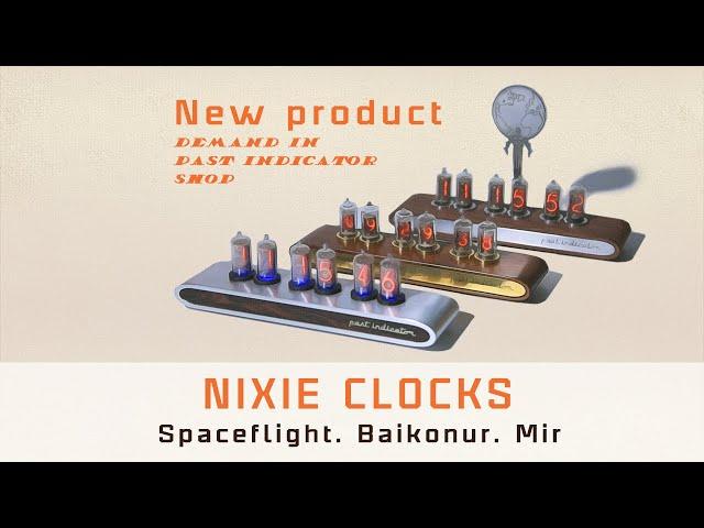  Limited nixie clocks edition devoted to the 60th anniversary of the first spaceflight!
