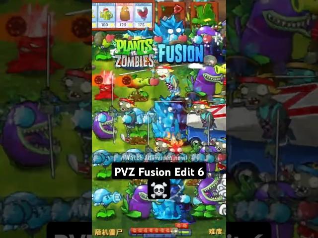 PvZ FUSION  Edit 6 #pvz #pvzhybrid #pvzhack #plantsvszombies #pvzfusion #plantsvszombiesmod