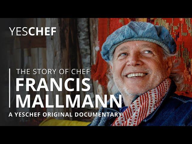 Chef Francis Mallmann’s Story | The Master Of Fire | A YesChef Original Documentary Film