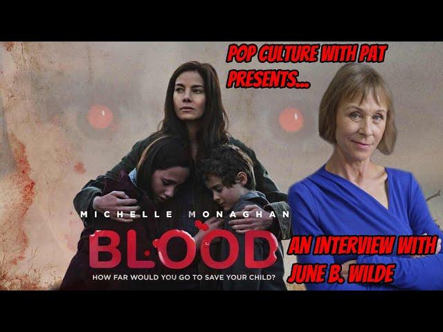 June B. Wilde Talks Blood (2023), Horror Movies, Michelle Monaghan + MORE!