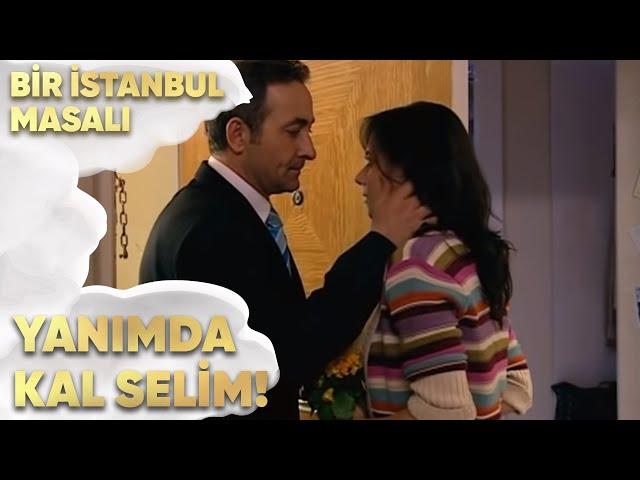 Yanımda Kal Selim! - Bir İstanbul Masalı 65. Bölüm