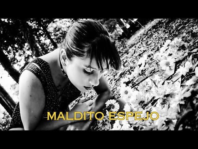 Maldito Espejo - Natalia Valencia