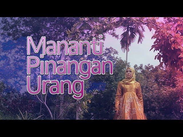 Vanny Vabiola - Mananti Pinangan Urang (Official Music Video)