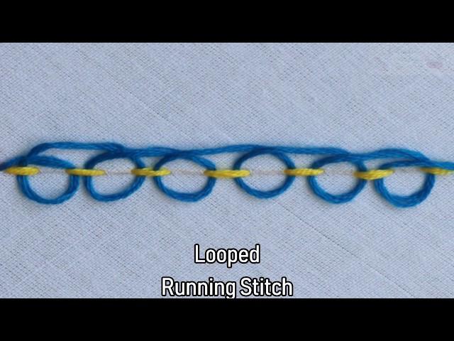 Looped Running Stitch In Hand Embroidery Stitches Tutorial