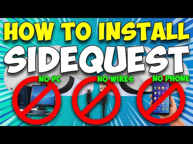 How to install SIDEQUEST onto QUEST 2  | NO PC, NO WIRE, NO PHONE REQUIRED