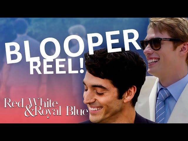 Red, White & Royal Blue’s Hilarious Bloopers!