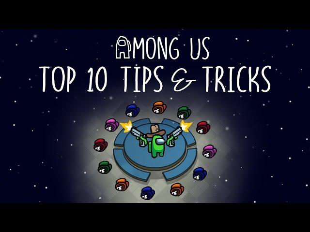 Top 10 Tips & Tricks in Among Us | Ultimate Guide To Become a Pro