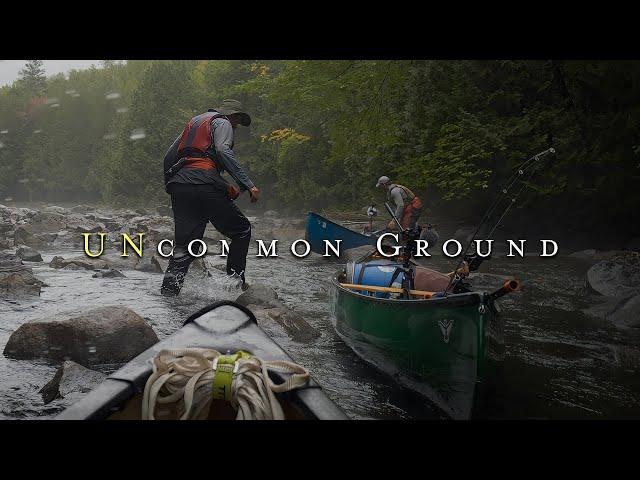 Uncommon Ground - 4 Strangers on a Wilderness Canoe Trip