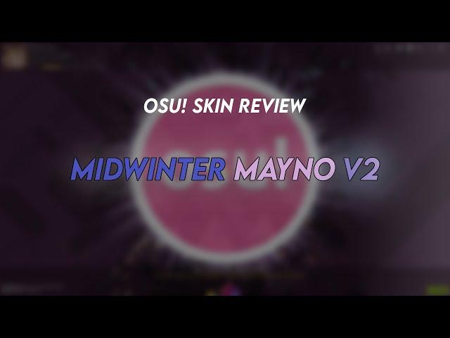 osu! skin review Midwinter Mayno V2