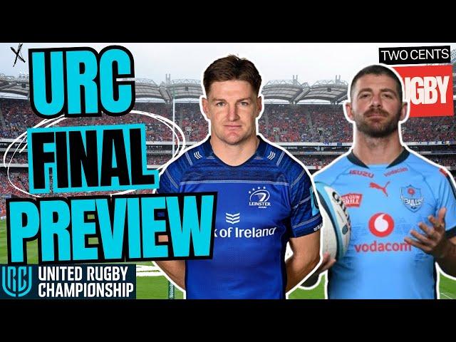 URC Final Preview - LEINSTER vs BULLS - 2024/25