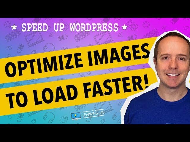 2 Ways To Optimize Images For Web And Faster Page Load Speeds