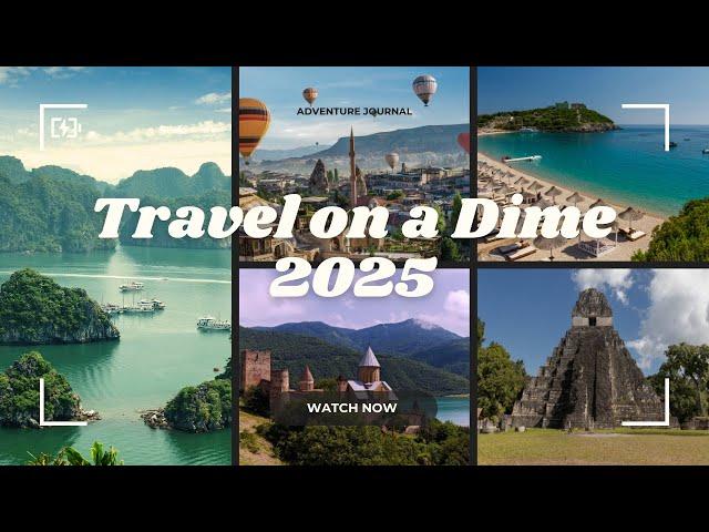 Top 5 Budget Travel Destinations for 2025