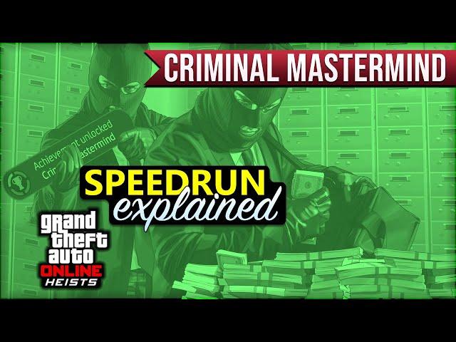 Criminal Mastermind Speedrun EXPLAINED (GTA V Online Heists)