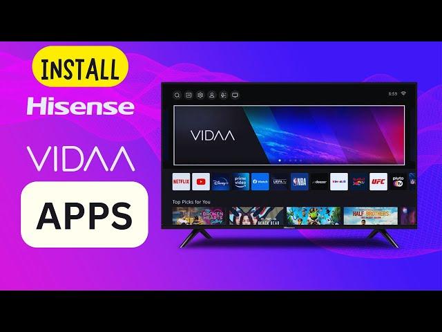 How to Install Apps on Hisense Vidaa Smart Tv