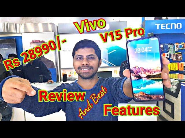 Vivo V15 Pro || Review And Best Features