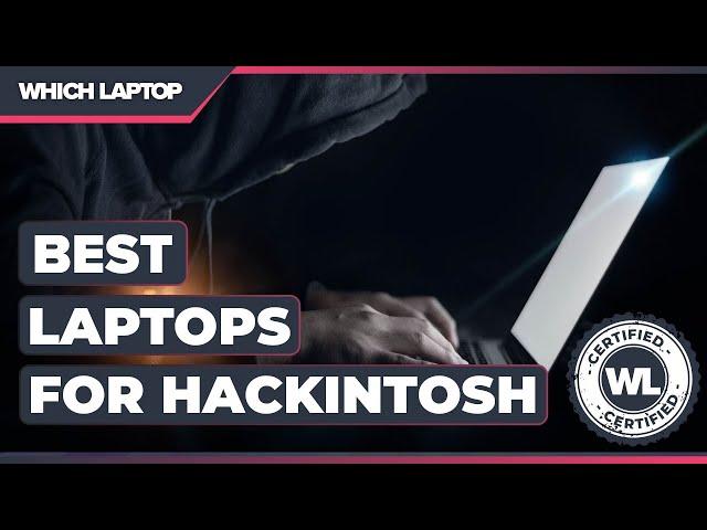 Best Laptops for Hackintosh 2021!