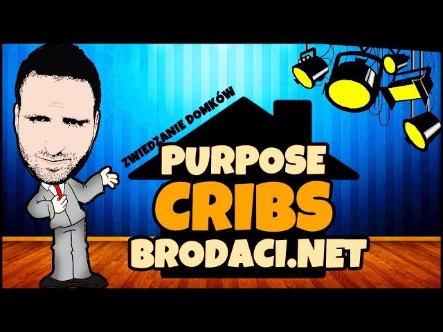 Purpose Cribs #52 - DOCENTUS, TO TWÓJ DOMEK?