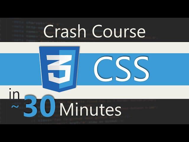 CSS Crash Course In 30 Minutes