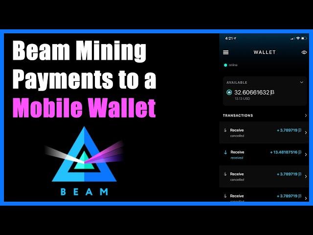 Receiving Beam Mining Payments in a Mobile Wallet | LeafPool | iOS & Android