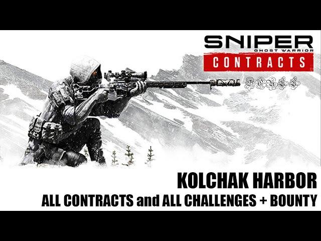 Kolchak Harbor ALL CONTRACTS All Challenges BOUNTY 01  SNIPER GHOST WARRIOR CONTRACTS