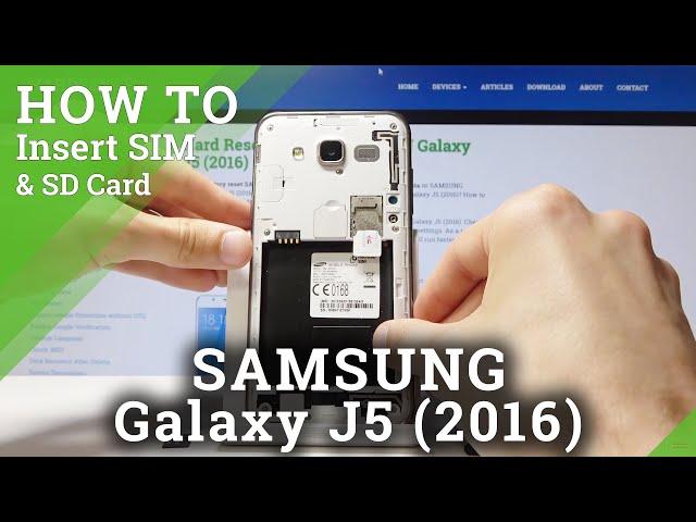 How to Insert SIM Card to Samsung Galaxy J5 - Input Memory Card