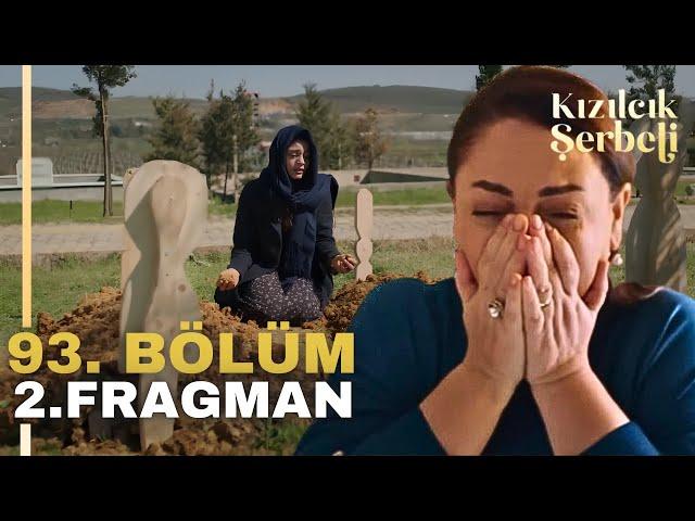 Kızılcık Şerbeti 93. Bölüm 2. Fragman | Doğanın Acı Kaybı!