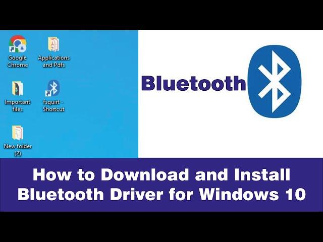 How to Download and Install Bluetooth Driver For Windows 10.