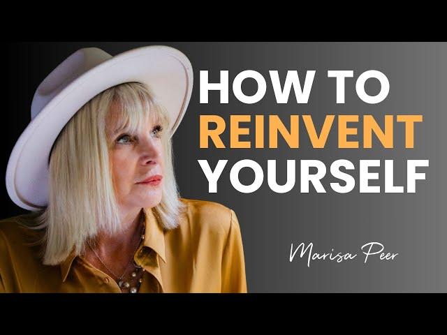 This Is How to Completely Reinvent Yourself | The Marisa Peer Blueprint