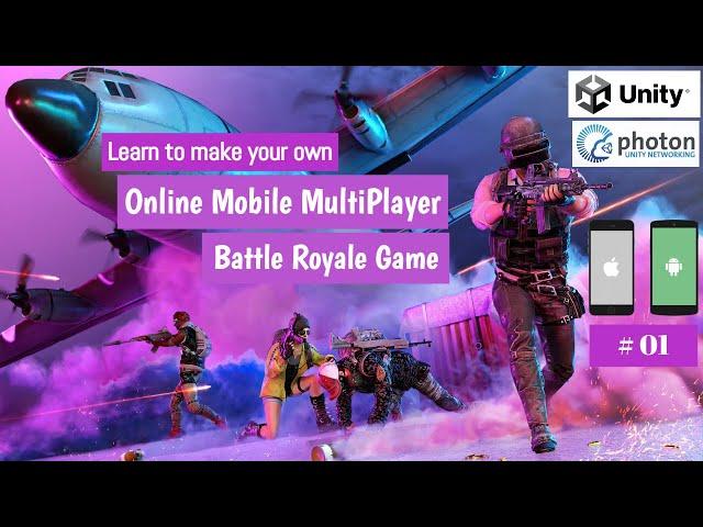 Mobile Multiplayer Game in Unity using Photon PUN Tutorial | Make iOS Android Battle Royale Game