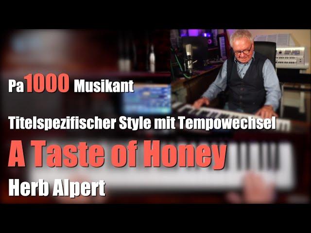 Pa1000 - "A Taste of Honey" - Herb Alpert - Stylebearbeitung # 1497