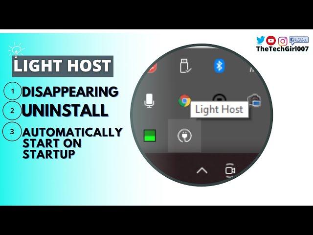 Light host disappearing | Uninstall light host | Set light host to start on when computer turns on