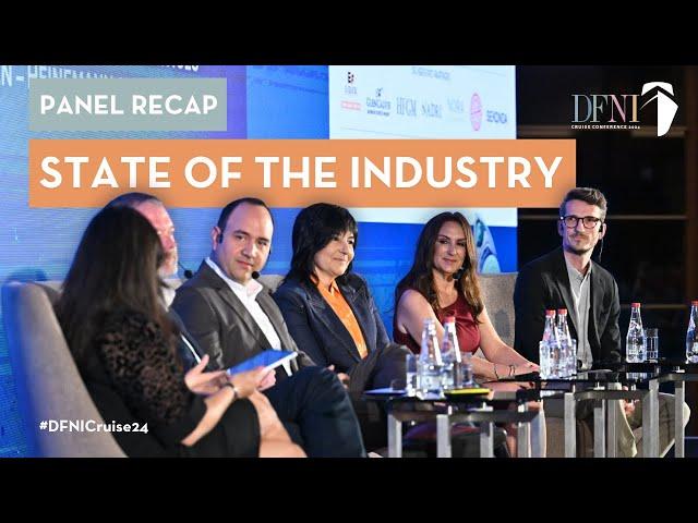 DFNI Cruise Conference 2024: 'State of the Industry' Panel Recap