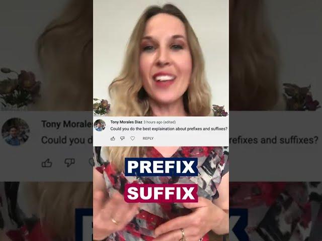 What's a PREFIX and SUFFIX in English? 