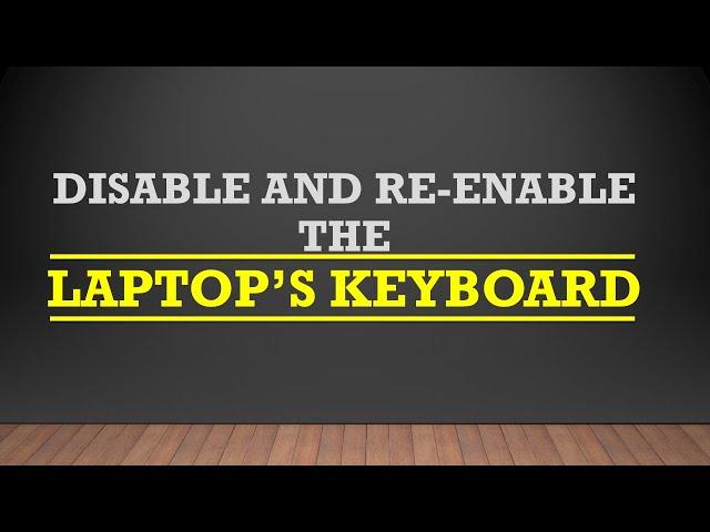 How to disable laptop's keyboard |  For Windows 10 without update 2004