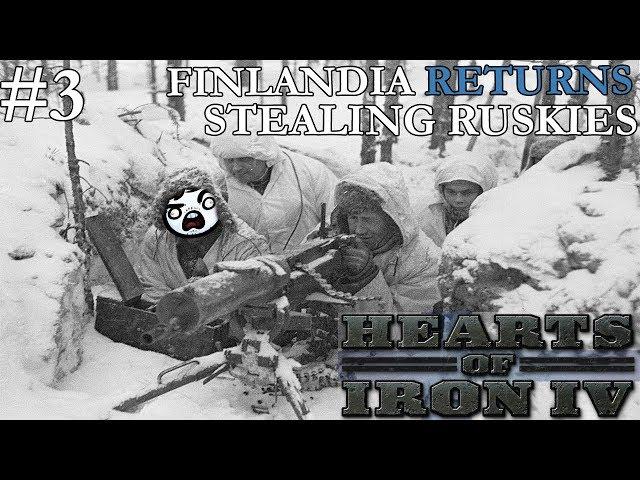 Hearts of Iron 4: Finlandia Returns #3 - Stealing Ruskies