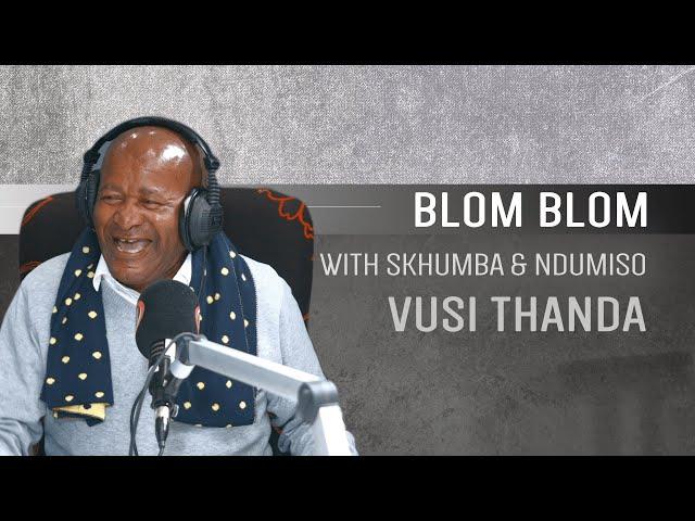 Vusi Thanda on Blom Blom with Skhumba and Ndumiso