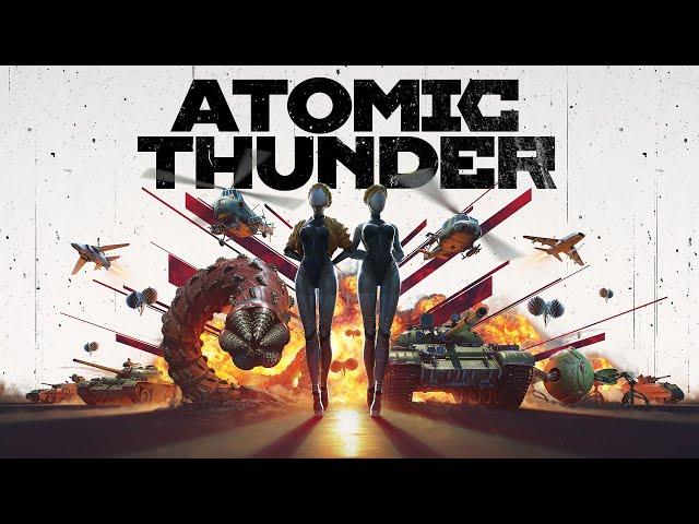 Atomic Thunder Trailer