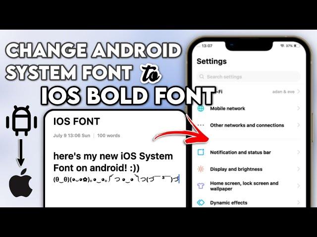 Change Android System Font to iOS San Francisco Bold Style