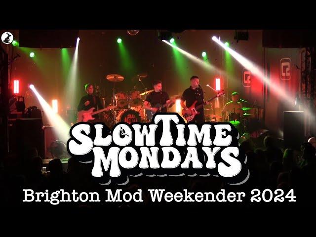 Slow Time Mondays - Brighton Mod Weekender - 24th August 2024