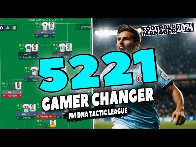 My Game Changer 5-2-2-1 tactic - FM DNA Tactic League - Football Manager 2024 v24.4